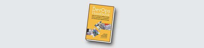 Summarizing ‘The DevOps Handbook: How to Create World-Class Agility, Reliability, and Security in…
