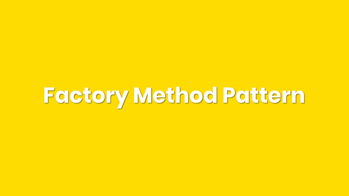 Factory Method Pattern