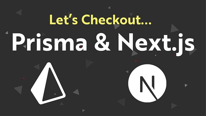 How to Use Prisma in Next.js 15 with JavaScript: A Complete Step-by-Step Guide