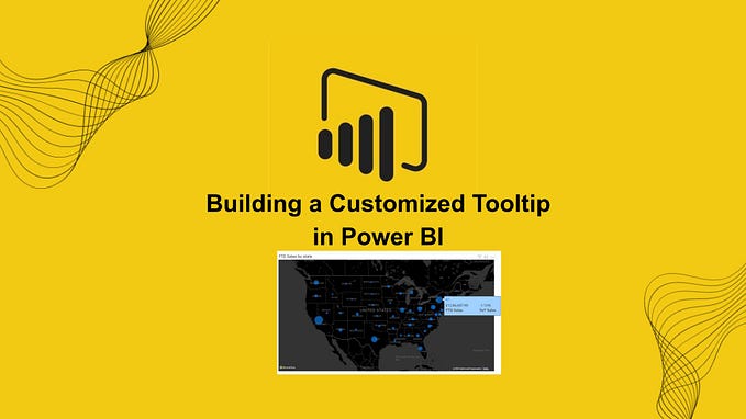 Building a Customized Tooltip in Power BI