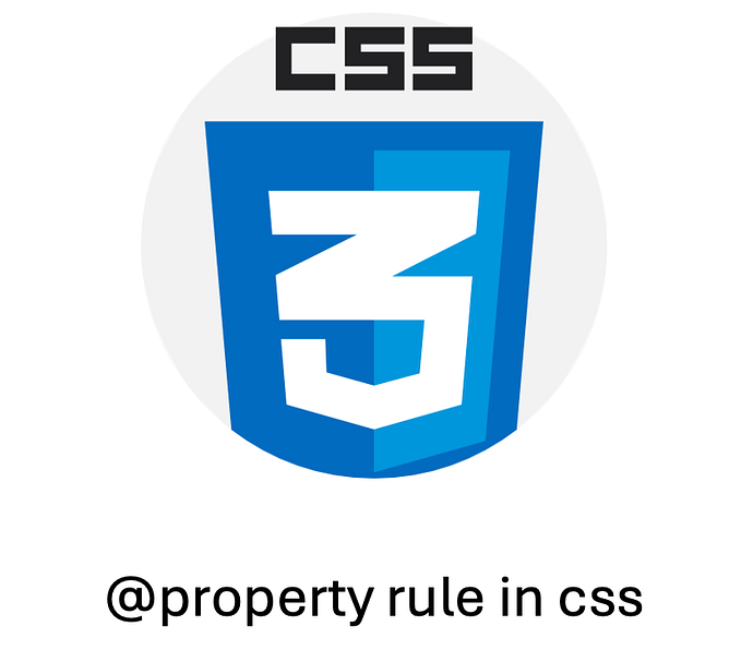 @property Rule in CSS