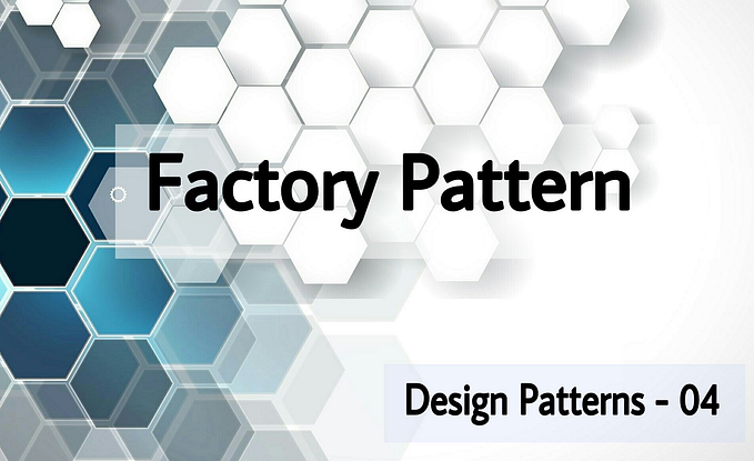 Understanding Factory Pattern