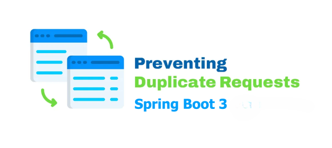 How to Prevent Duplicate Requests in REST APIs and Why Spring Says No to @Autowired