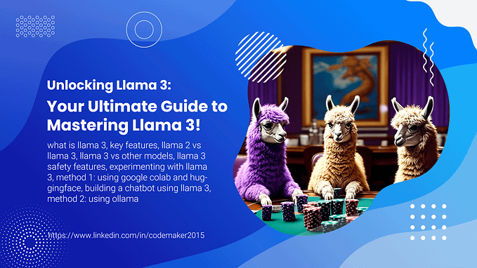 Unlocking Llama 3: Your Ultimate Guide to Mastering Llama 3!