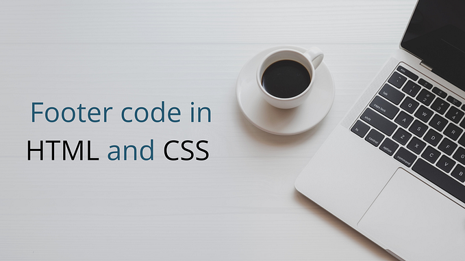 Footer code in HTML and CSS