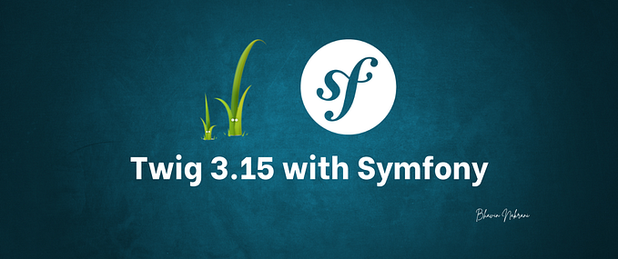 Level Up Your Symfony Templates with Twig 3.15