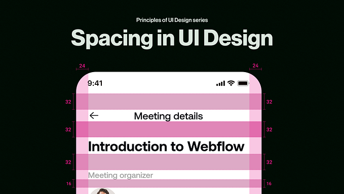Principles of Spacing in UI Design: A Beginner’s Guide to the 4-Point Spacing System