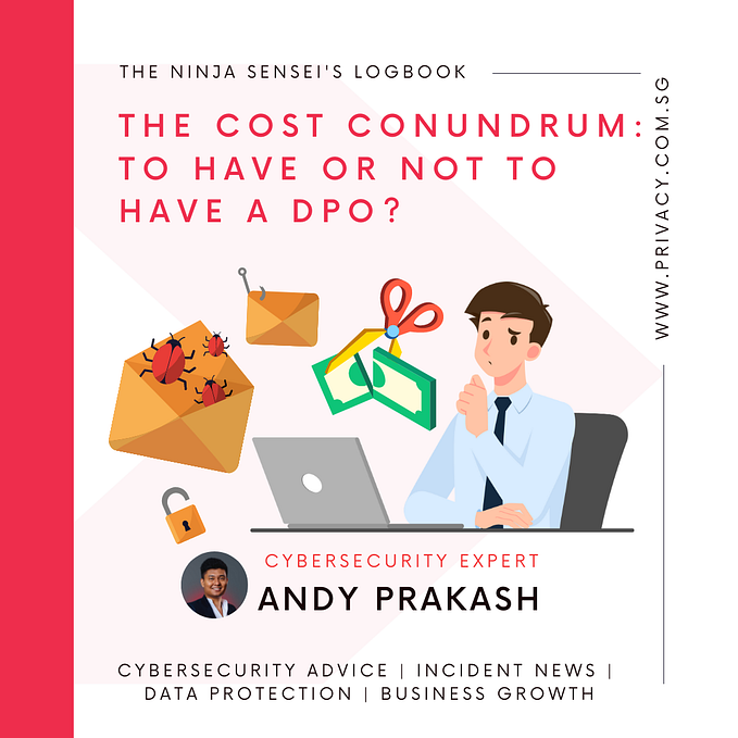 The Ninja Sensei’s Logbook: The Cost Conundrum: To Have or Not to Have a DPO?