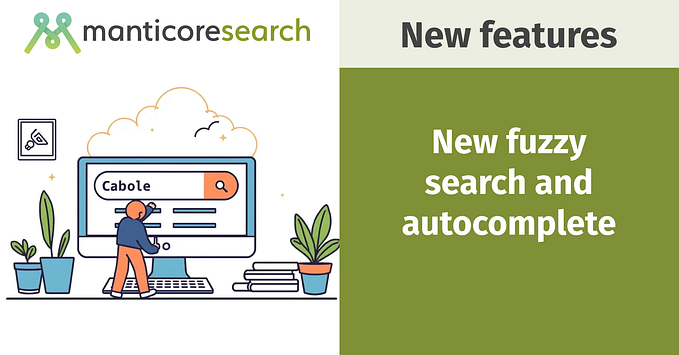 New fuzzy search and autocomplete in Manticore Search