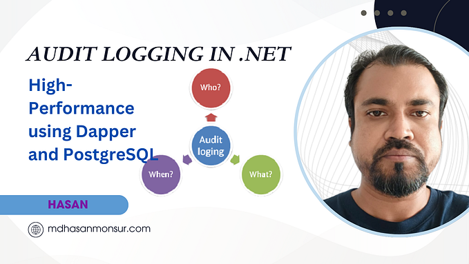 High-Performance Audit Logging in .NET with Dapper and PostgreSQL