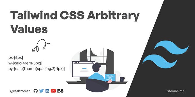 How to use arbitrary values in Tailwind CSS?