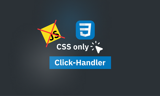 CSS only Click-handlers You Might not be Using, but you should