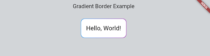 Building a Gradient Border Container in Flutter