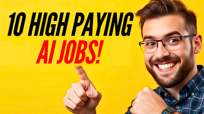 10 High-Paying AI Jobs & Careers to Pursue in 2025