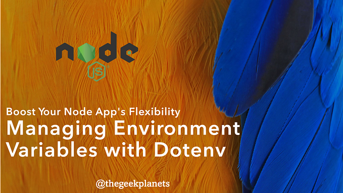 Managing Environment Variables in Node.js Using the dotenv Package
