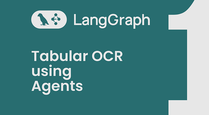 Building Agentic Applications with LangGraph: Part 1 — Tabular OCR Agent