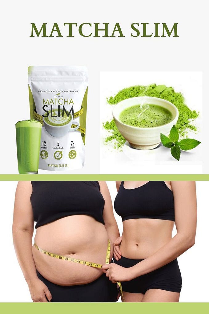 Matcha Slim