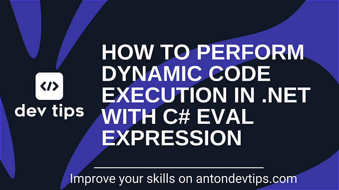 How to Perform Dynamic Code Execution in .NET with C# Eval Expression