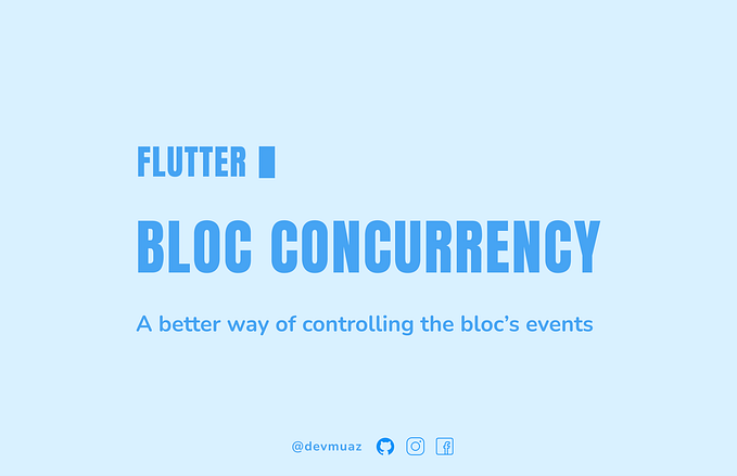 Flutter Bloc Concurrency — Simplified