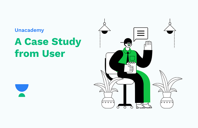 UX Case Study of Unacademy