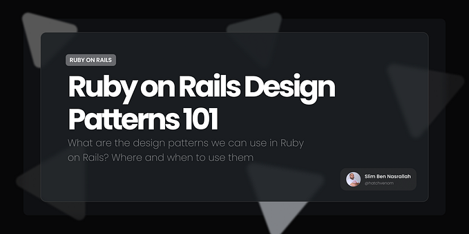 Ruby on Rails Design Patterns 101