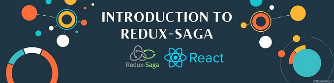 Introduction to Redux - Saga