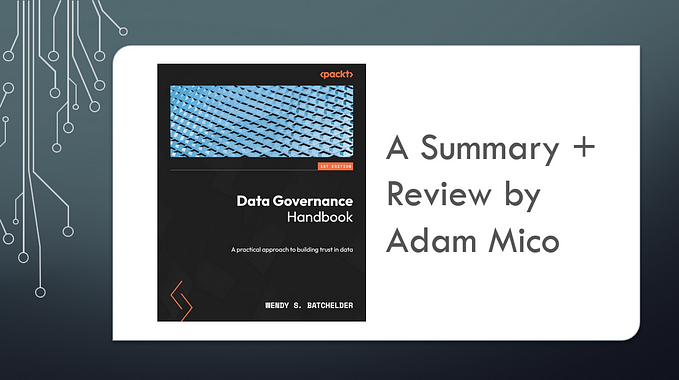 Data Governance Handbook: A Practical Approach to Building Trust in Data by Wendy S. Batchelder