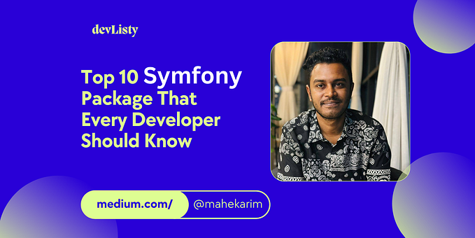 Top 10 Symfony Package For Pro Developer