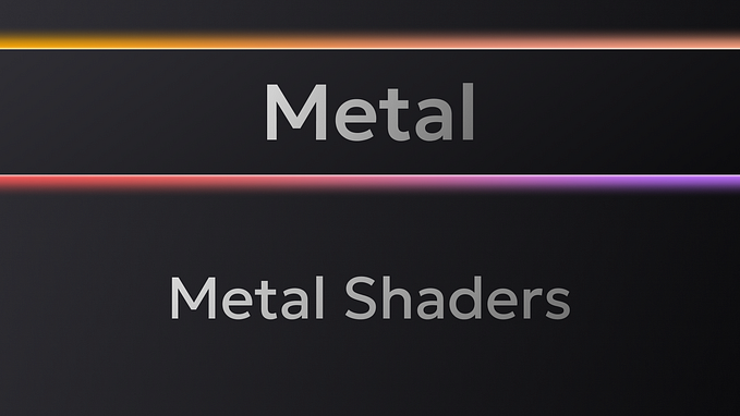 How to write Metal Shaders on iOS?