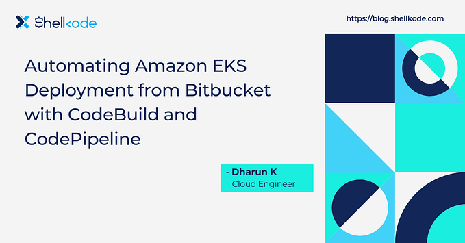 Automating Amazon EKS Deployment from Bitbucket with CodeBuild and CodePipeline
