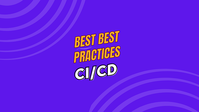 Best Practices — 6 — CI/CD With Unity Buildalon