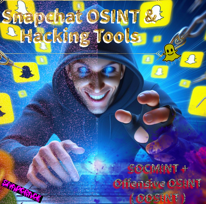 Snapchat OSINT e ferramentas de hacking!