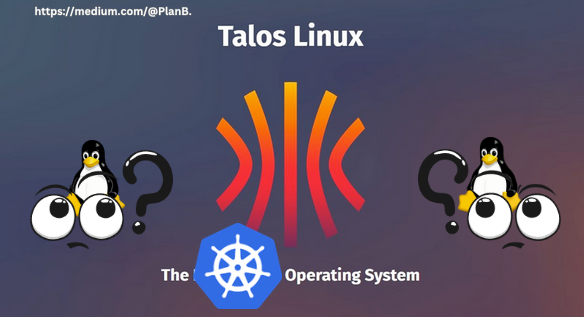 Talos vs. Traditional Linux: Why It’s More Than Just an OS for Kubernetes