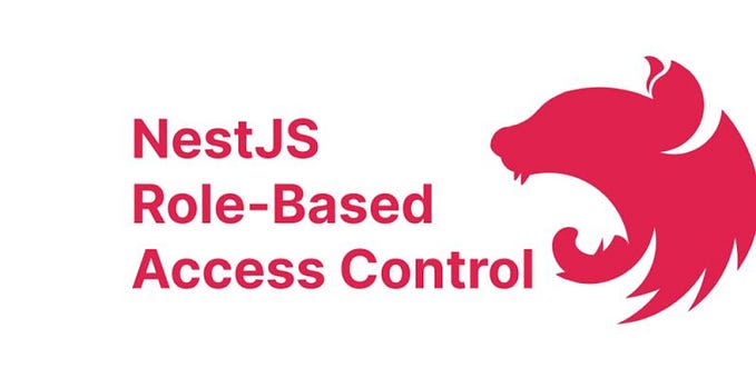 (NestJS-10) Role-Based Authorization in NestJS 🚀