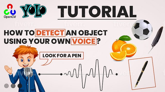 How to Build a Real-Time Object Detection with your own voice