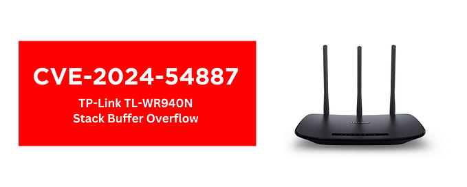 Reversing, Discovering, And Exploiting A TP-Link Router Vulnerability — CVE-2024–54887
