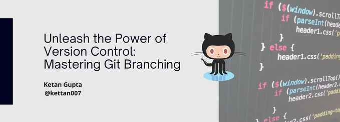 Unleash the Power of Version Control: Mastering Git Branching