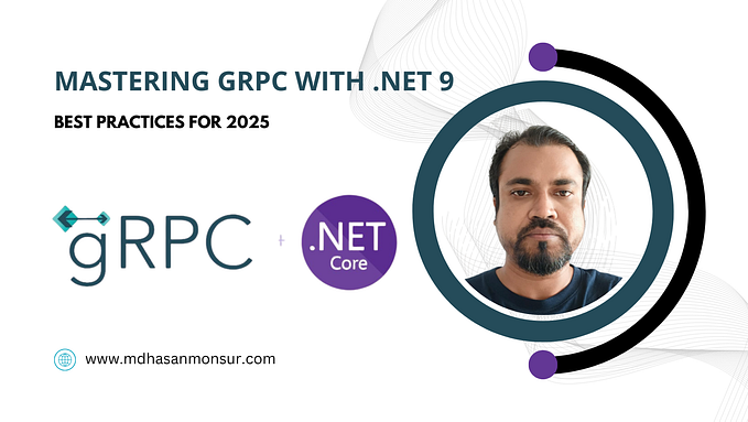 Mastering gRPC with .NET 9 and C#: Best Practices for 2025