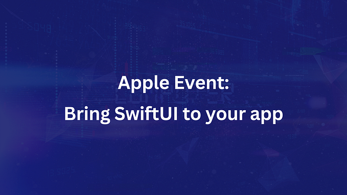 Apple Event: Bring SwiftUI to your app