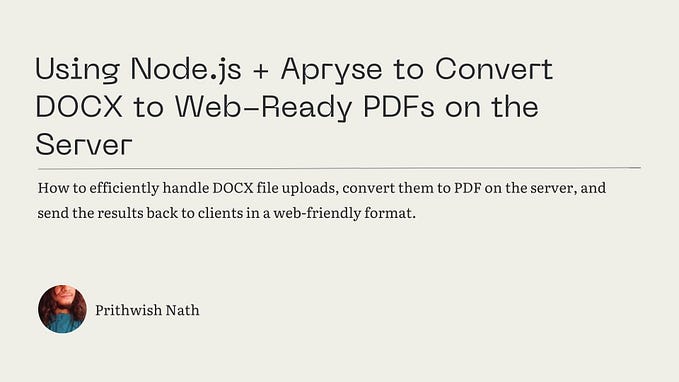 Using Node.js + Apryse to Convert DOCX to Web-Ready PDFs on the Server