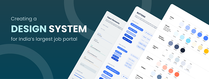 How we created the Design System for Naukri.com, India’s largest job portal