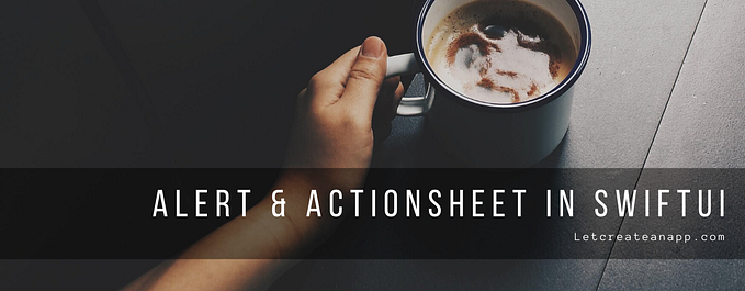 SwiftUI: How to Show Alert & ActionSheet in SwiftUI