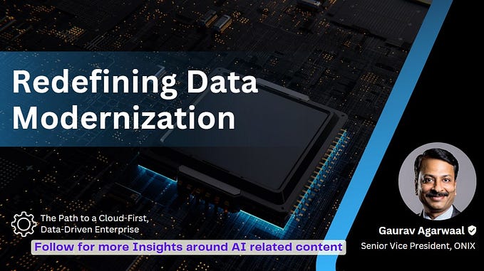 Redefining Data Modernization: The Path to a Cloud-First, Data-Driven Enterprise