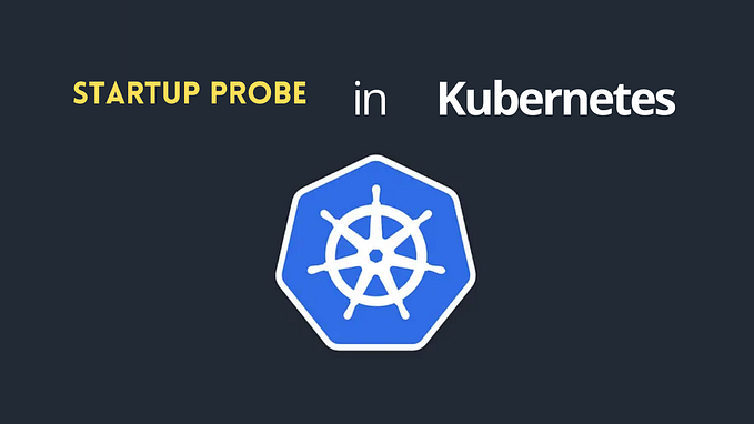 Startup Probe