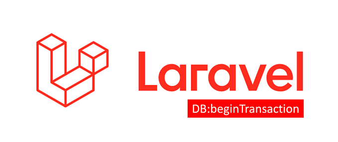 Understanding DB:beginTransaction in Laravel