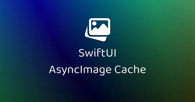 Enable Image Cache in AsyncImage — SwiftUI