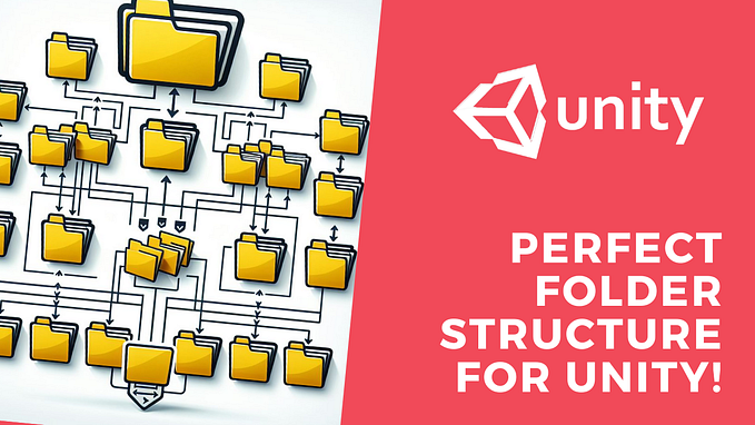 Streamline Your Unity Project with a Well-Organized Folder Structure