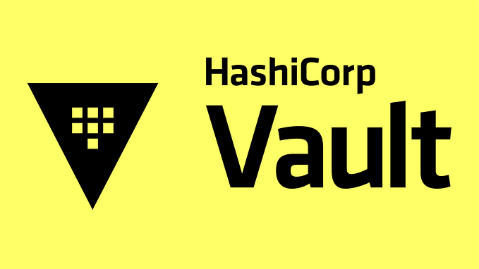 A Concise Guide to Utilizing HashiCorp Vault in Production