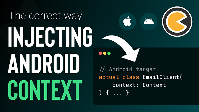 The Correct way to Inject an Android Context in a KMP project