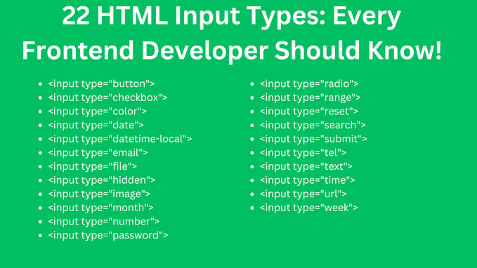 22 HTML Input Types: Every Frontend Developer Should Know!